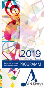 Kirchenmusikprogramm Feb.-Aug. 2019