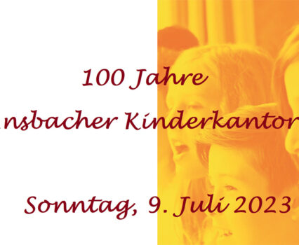 100 Jahre Kinderkantorei Ansbach!