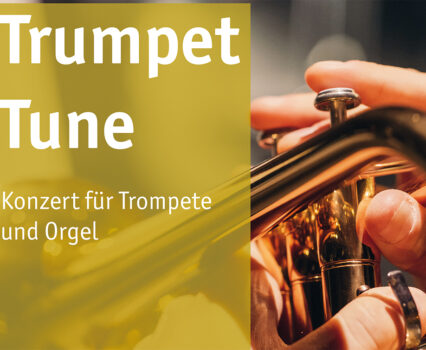 Trumpet Tune: Konzert für Trompete und Orgel am 31. Mai