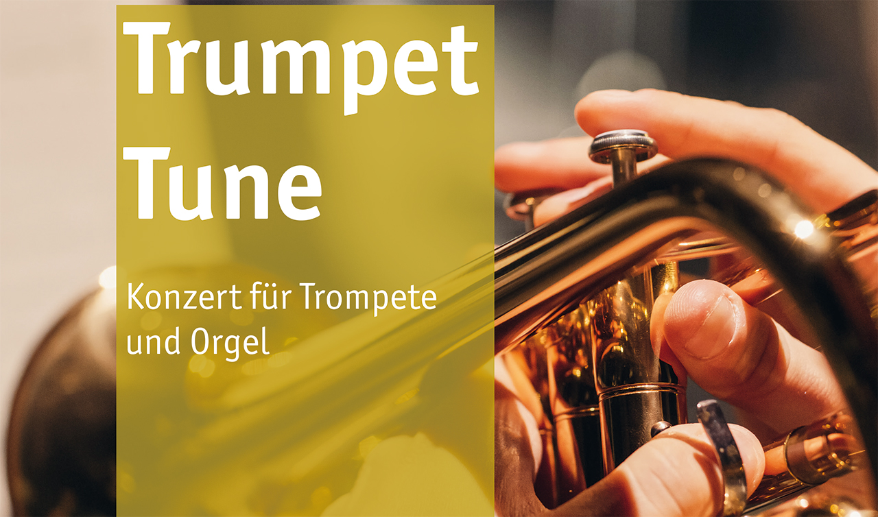 Trumpet Tune: Konzert für Trompete und Orgel am 31. Mai